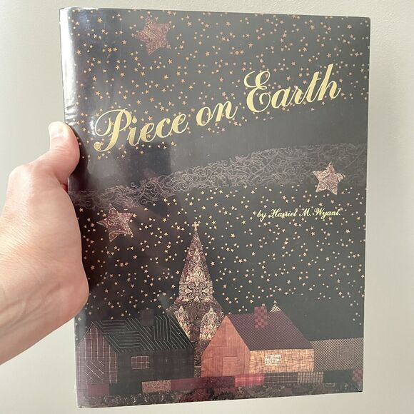 Piece On Earth By Harriet M. Wyant Christmas Quilting Book - Picture 1 of 4